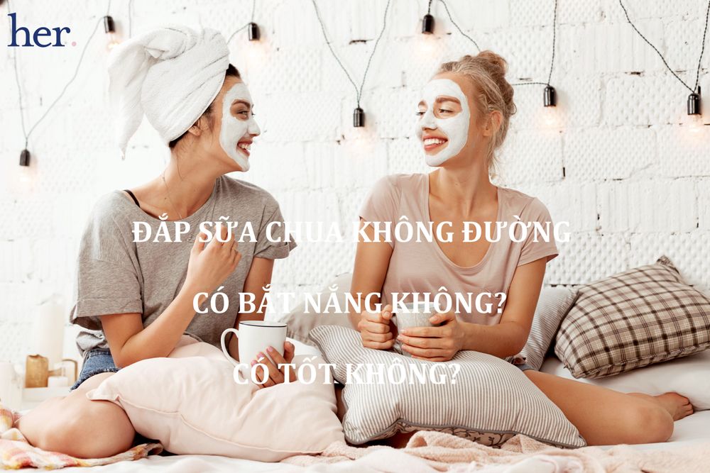 Đắp sữa chua không đường có bắt nắng không? Giải đáp chi tiết