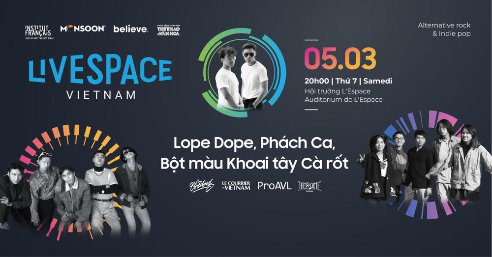 Hà Nội - Đêm nhạc Livespace Việt Nam 3: Lope Dope, Phách Ca & Bột Màu Khoai Tây Cà Rốt