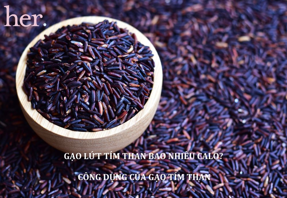 Gạo lứt tím than bao nhiêu calo? Công dụng của gạo tím than