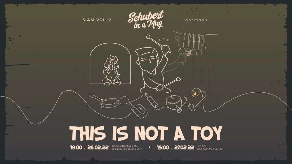 Hà Nội - SiaM vol.12: This is Not a Toy