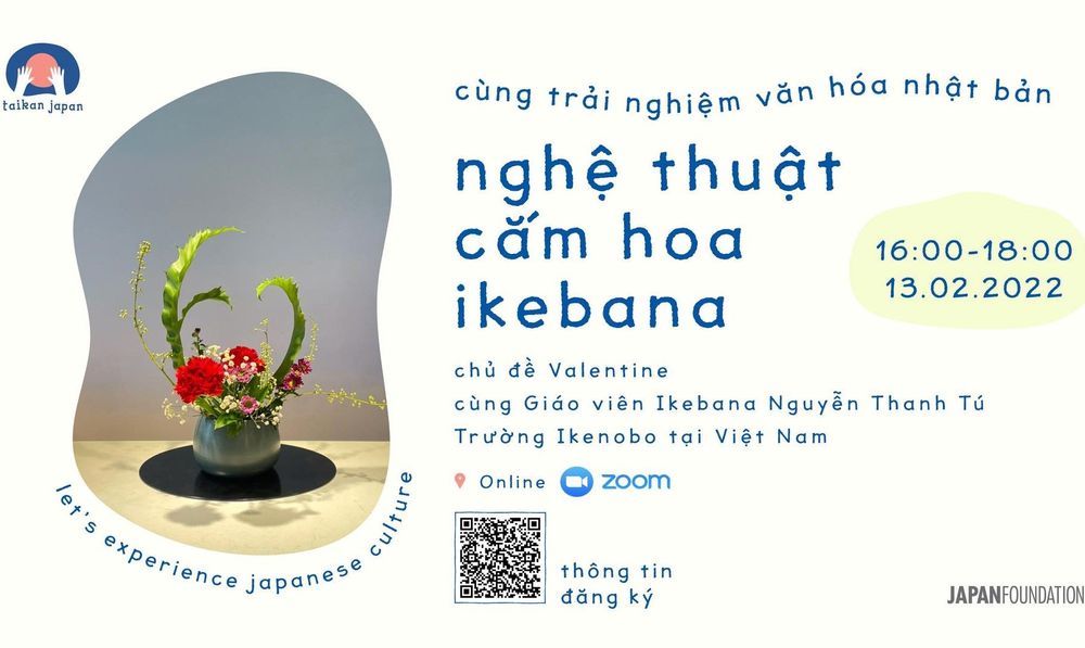 Workshop: Nghệ thuật cắm hoa Ikebana (chủ đề Valentine)