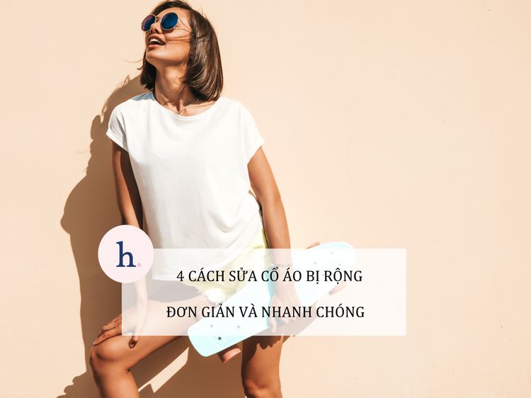 4 Cách Sửa Cổ Áo Bị Rộng Đơn Giản Và Nhanh Chóng