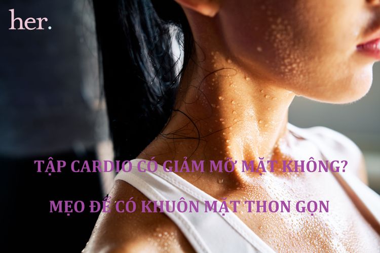 Môn thể dục nhịp điệu có giúp làm giảm mỡ mặt không?
